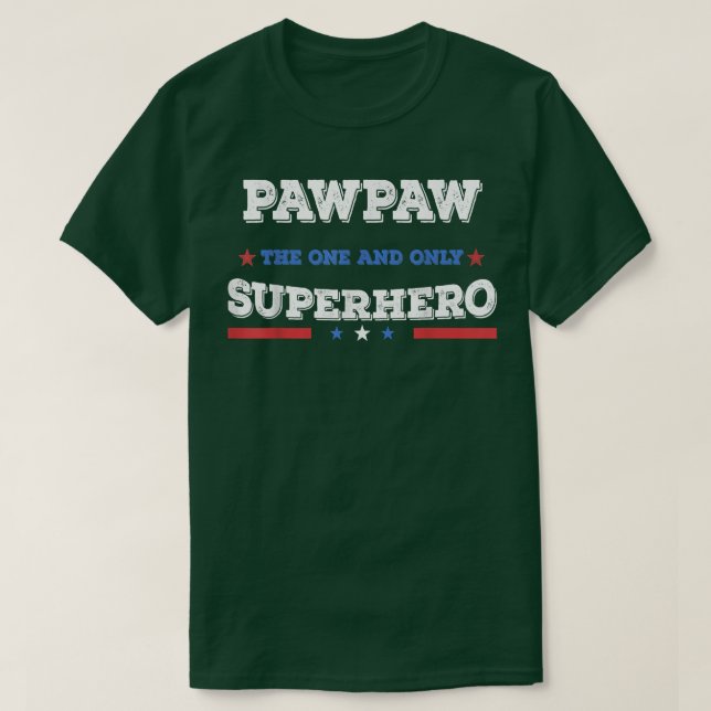 Camiseta Pawpaw super-herói super-pai super-herói super-pai (Frente do Design)