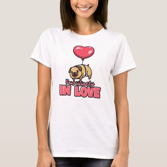 Camiseta "Pawsitively In Love", Dia dos Cães (Frente)