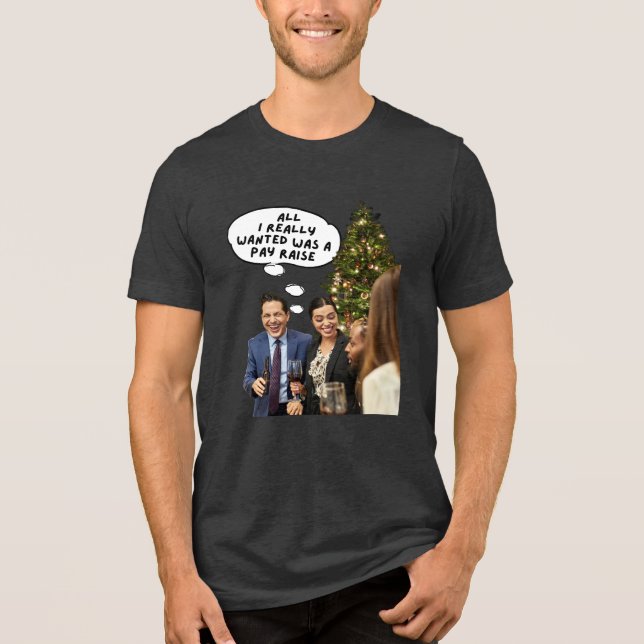 Camiseta Pay Raise de Natal: (Frente)