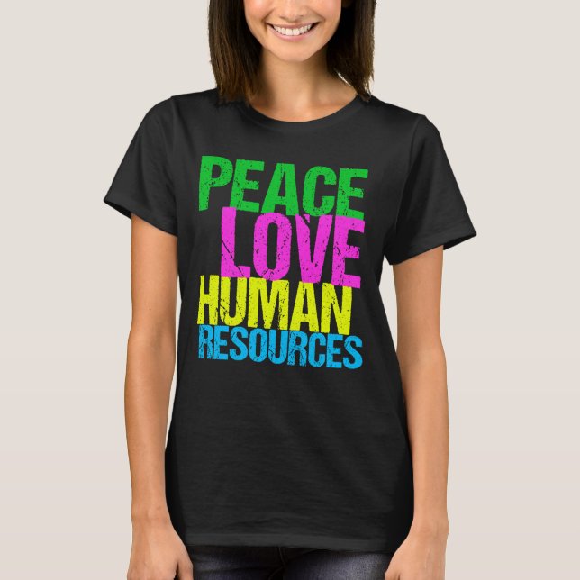 Camiseta Paz Ame Recursos Humanos Mulheres (Frente)
