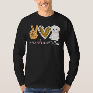 Camiseta Paz Amor Cachorro Maltês Diversão Maltês Cachorro