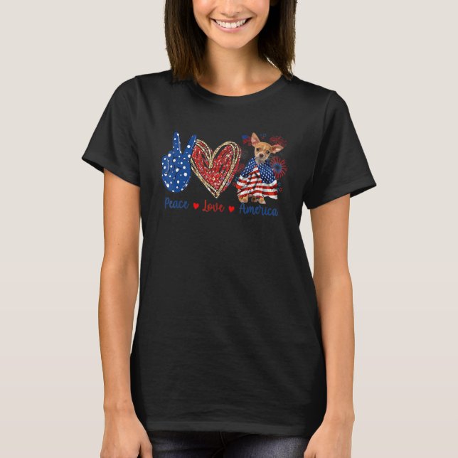 Camiseta Paz Amor Cão Chihuahua Bandeira Patriótica América (Frente)