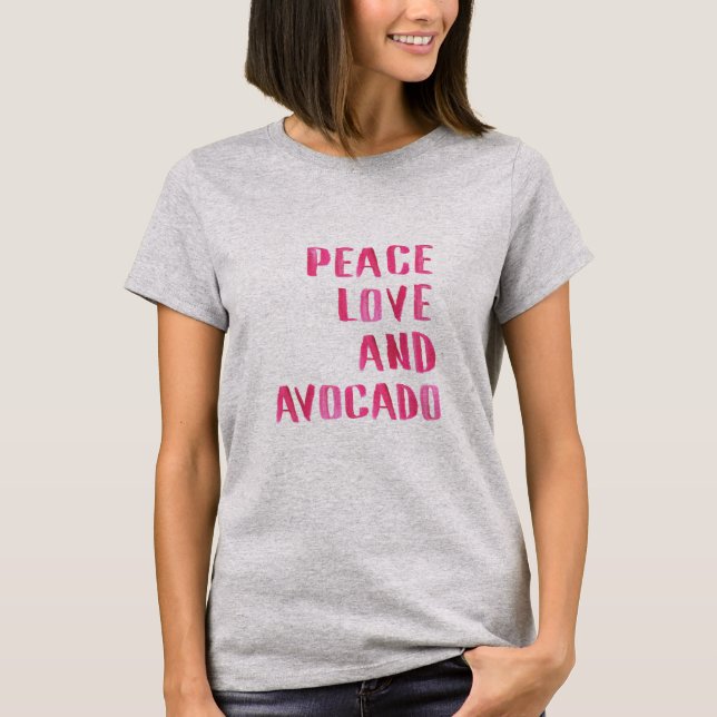 Camiseta Paz, amor e abacate (Frente)