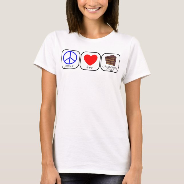 Camiseta Paz, Amor e Bolo de Chocolate (Frente)