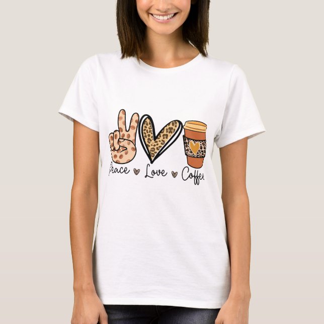 Camiseta Paz, Amor e Café (Frente)