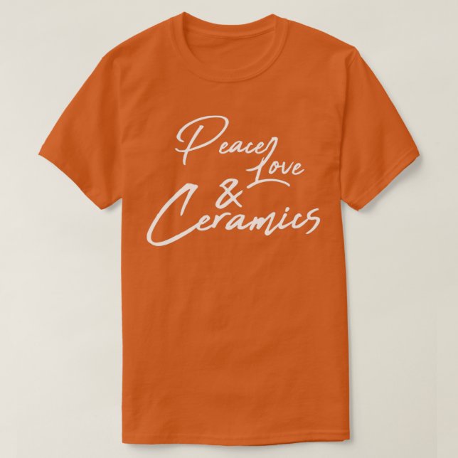 Camiseta Paz, Amor e Cerâmica 1 (Frente do Design)