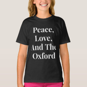 Camiseta Paz amor e o Oxford 