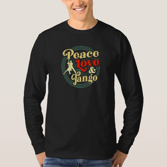 Camiseta Paz, Amor E Professor De Dançar Tango, Estilo Retr (Frente)