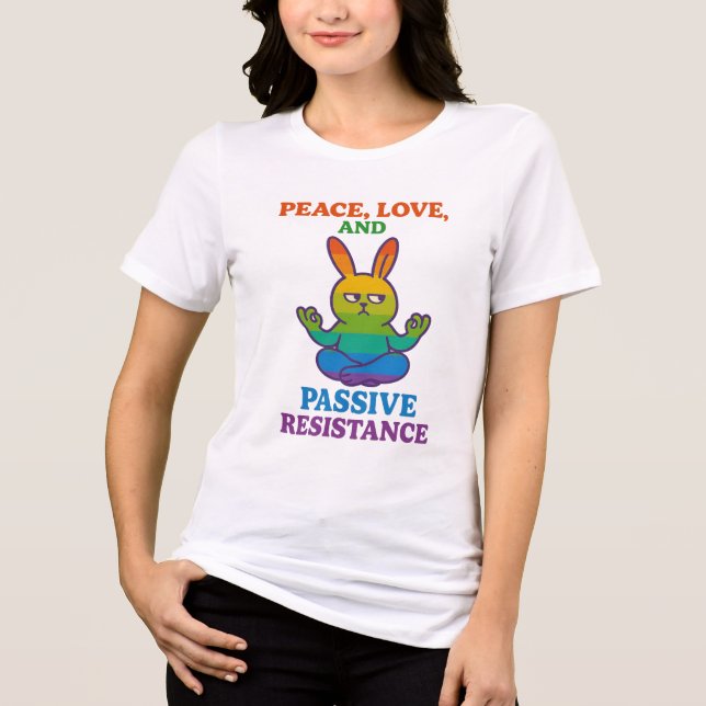 Camiseta Paz, amor e resistência passiva (Frente)
