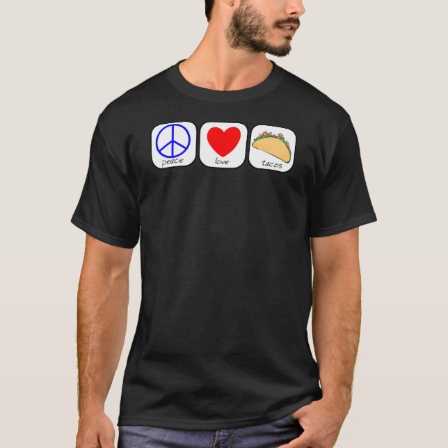 Camiseta Paz, Amor e Tacos (Frente)