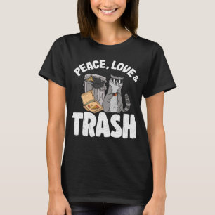 Camiseta Paz, Amor e Trash Engraçado