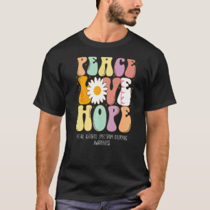 Camiseta Paz Amor Esperança Desordens Fetais Do Álcool