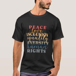 Camiseta Paz Amor Inclusão Igualdade Diversidade Direitos H