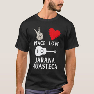 Camiseta Paz Amor Jarana Huasteca Guitarra Instrumento Músi
