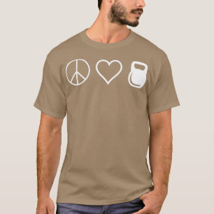 Camiseta Paz Amor Kettlebels Engraçado Engraçado Trabalho B