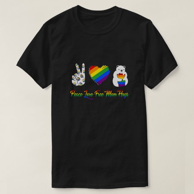 Camiseta Paz Amor Livre Mãe Abraça Orgulho LGBT (Frente do Design)