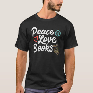 Camiseta Paz Amor Livros Geek Fofo Amante da Leitu