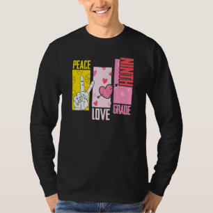 Camiseta Paz Amor Nono Ano 1º Dia de Aula Equipe 9º Ano