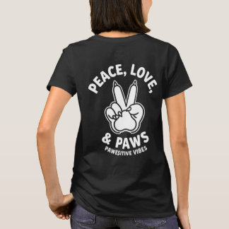 Camiseta Paz Amor & Patas Vibrações Pawesitivas Amante de C