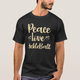 Camiseta Paz Amor Pickleball, Ditos Engraçados de Picklebal