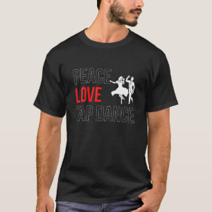 Camiseta Paz Amor Toque Dance Step Dance