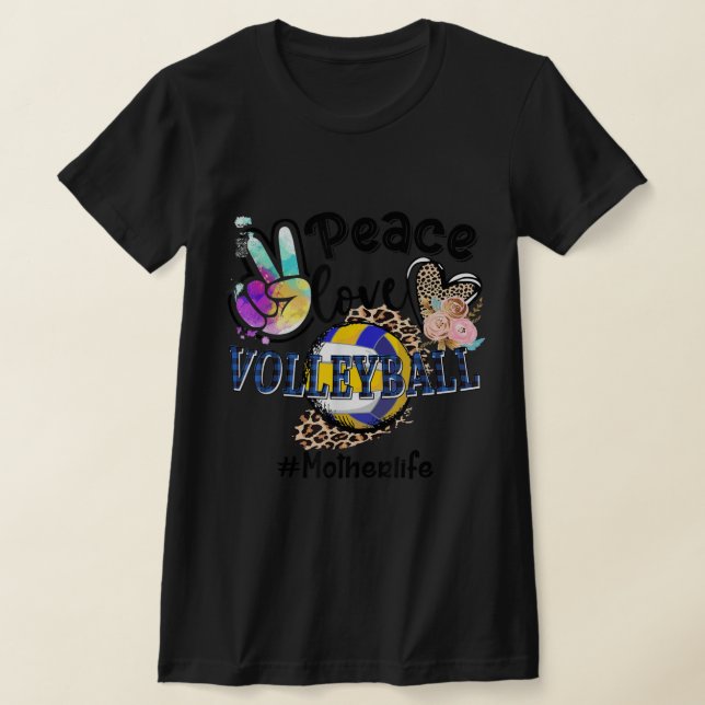 Camiseta Paz Amor Voleibol Mãe Vida Mãe Avó Leop (Postura )