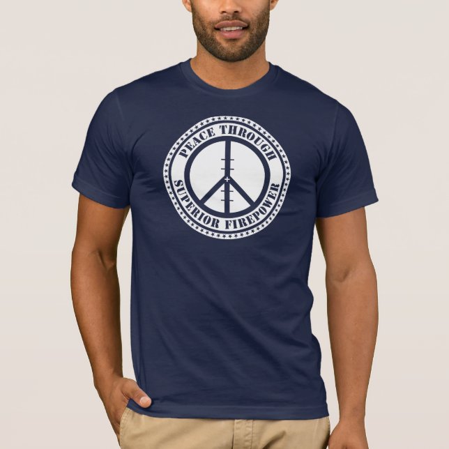 Camiseta Paz com a potência de fogo superior (Frente)
