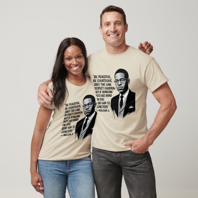 Camiseta Paz e Força – Citação Inspiradora de Malcolm X  (Unissex)