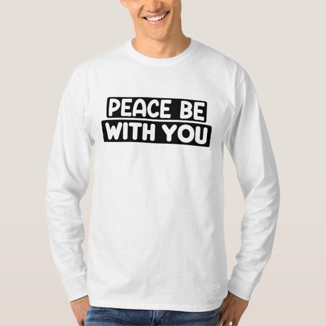 Camiseta Paz Esteja Com Seu Presente Islâmico Árabe (Frente)
