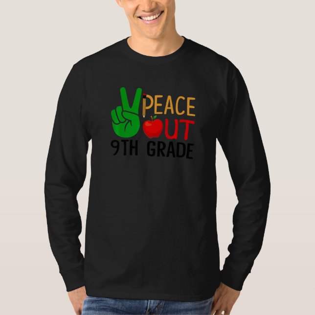 Camiseta Paz Fora do 9º Ano Fúcil No Último Dia Do Graduo E (Frente)