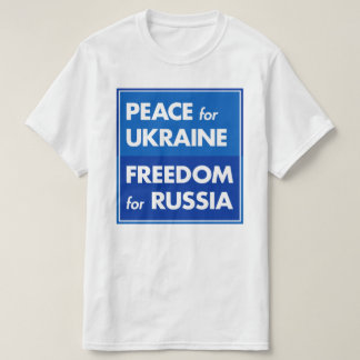 Camiseta Paz para a Ucrânia Liberdade para a Rússia