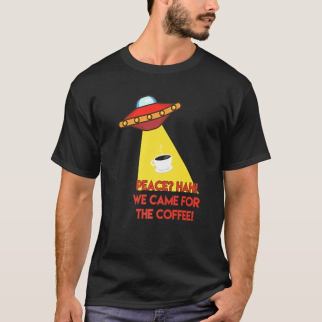Camiseta Paz Que Viemos Para O Café Voando Para O Tee (Frente)