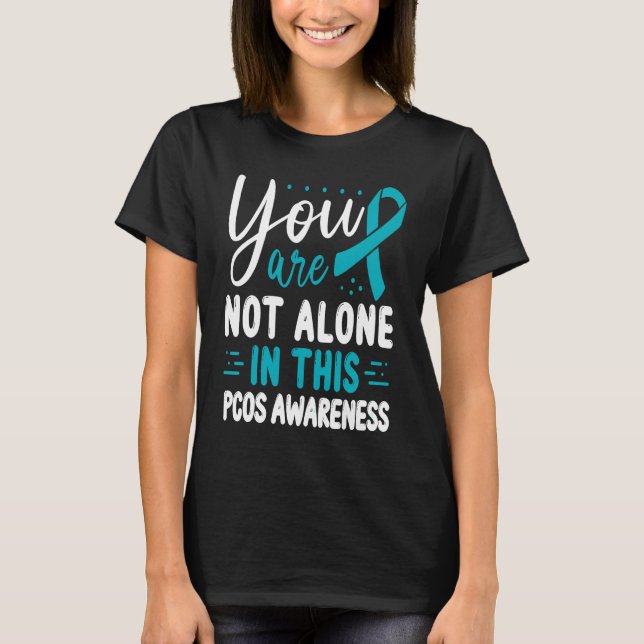Camiseta PCOS Awareness You are not alone in this Fighter W (Frente)