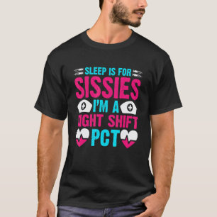 Camiseta PCT CNA Enfermagem Dormir é para Maricas Turno d