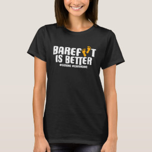 Camiseta Pé descalço é melhor terraplenagem no verão