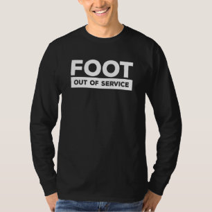 Camiseta Pé Fora de Serviço Lesão de Osso Quebrado Recupera