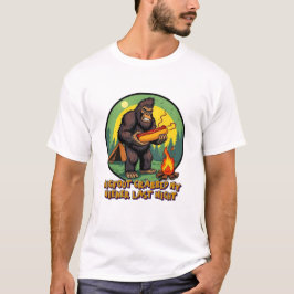 Camiseta Pé Grande Pegou Meu Cachorro-quente Ontem à Noite