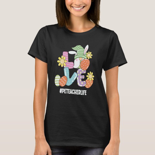Camiseta PE Teacher Cute Easter Gnome Spring Love Gnomie  1 (Frente)