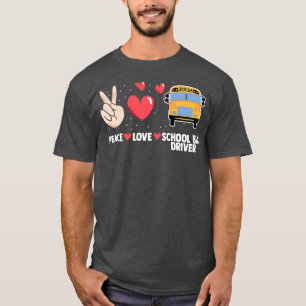 Camiseta Peace Love A Yellow School Bus Drivers Stud