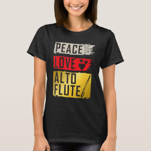 Camiseta Peace Love Alto Flute Instrumento Musical Alto Flu