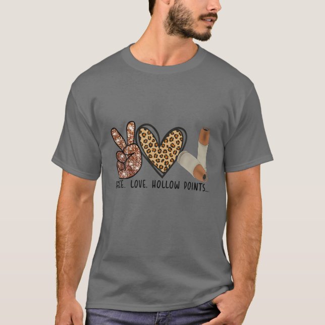 Camiseta Peace Love And Hollow Points Leopard (Frente)