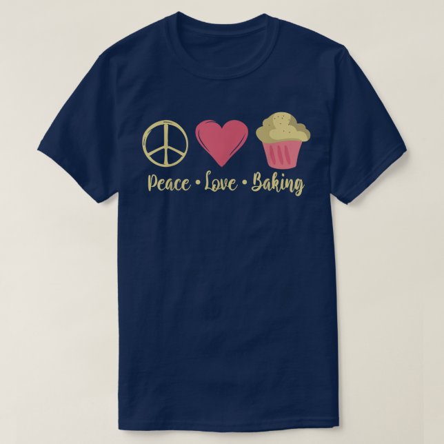 Camiseta Peace Love Baking Cozinhar Baking Baker (Frente do Design)