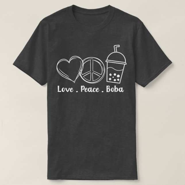Camiseta Peace Love Boba Bubble Tea Drink Tapioca Boba Tea  (Frente do Design)