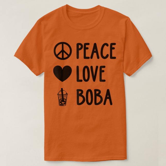 Camiseta Peace Love Boba Graphic Tea Lover Tea Drinker Bubb (Frente do Design)