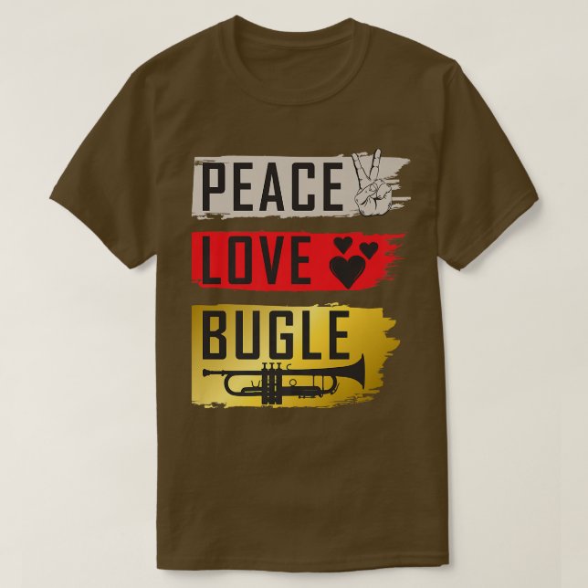 Camiseta Peace Love Bugle Drumline Music Bugle Music Instru (Frente do Design)