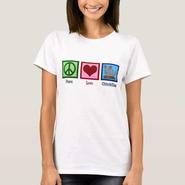 Camiseta Peace Love Chinchillas (Frente)