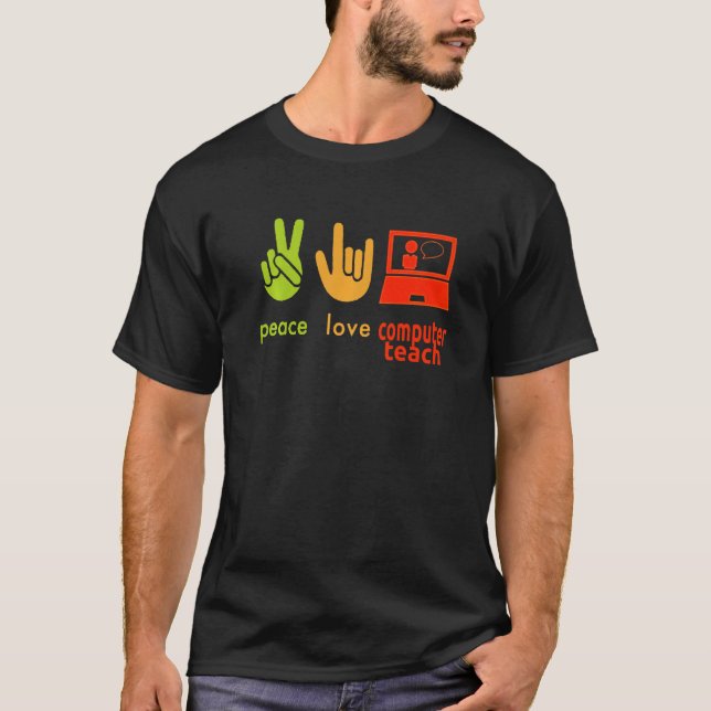 Camiseta Peace Love Computer Teacher Funny Teaching Costume (Frente)