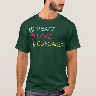 Camiseta Peace Love Cupcakes Funny Baking Glacé Delicio