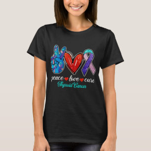 Camiseta Peace Love Cure Thyroid Cancer Warrior