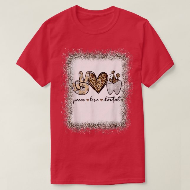 Camiseta Peace Love Dental Leopard Heart Teeth Cute Dentist (Frente do Design)